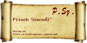 Pitsch Szecső névjegykártya